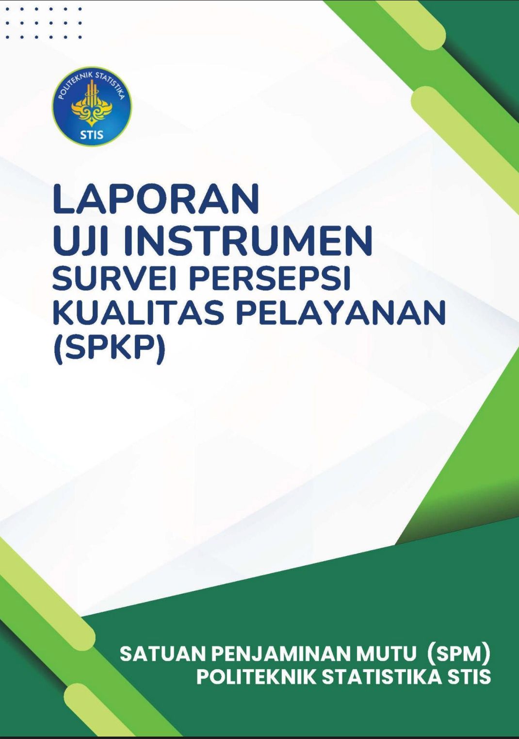 Laporan Uji Instrumen SPKP